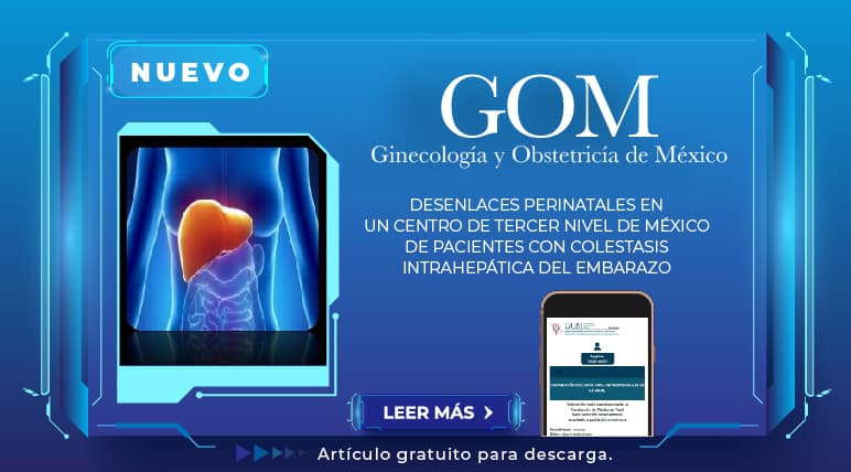 Desenlaces perinatales, en un centro de tercer nivel de México de pacientes con colestasis intrahepática del embarazo