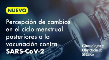 Percepción de cambios en el ciclo menstrual posteriores a la vacunación contra SARS-CoV-2